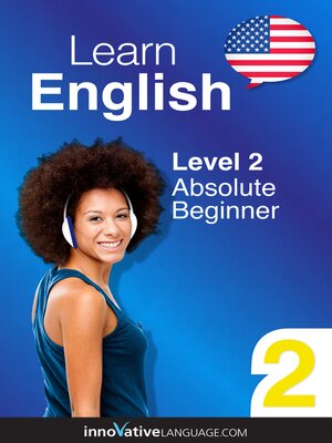 cover image of Learn English - Level 2: Absolute Beginner, Volume 1